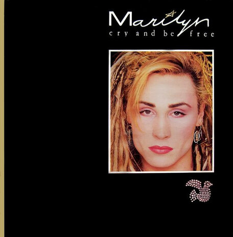 Marilyn - Cry And Be Free (1984)