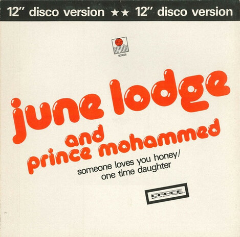 June Lodge And Prince Mohammed - Someone Loves You Honey/One Time Daughter (12&quot; Disco Version) (1982)