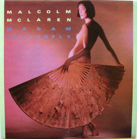 Malcolm McLaren - Madame Butterfly (1984)