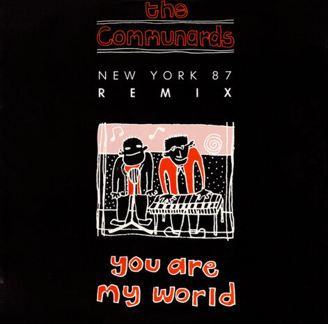 The Communards - You Are My World (New York 87 Remix) (1987)