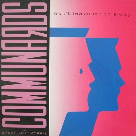 The Communards With Sarah Jane Morris - Don&#039;t Leave Me This Way (1986)