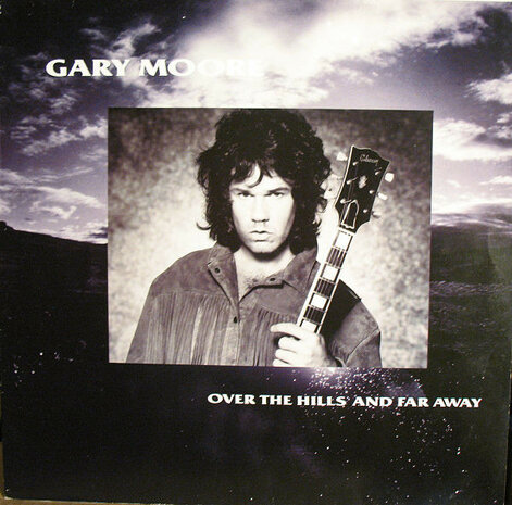 Gary Moore - Over The Hills And Far Away (1986)