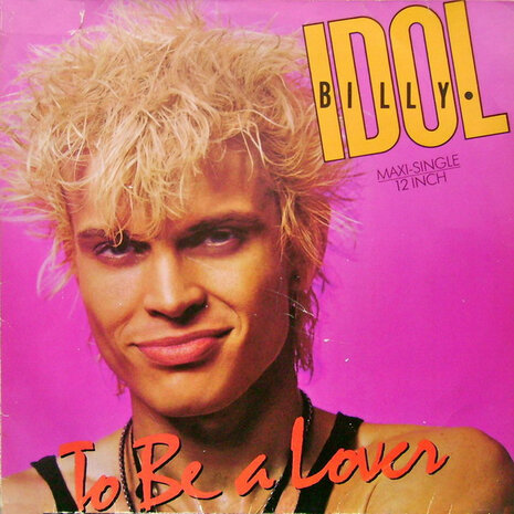 Billy Idol - To Be A Lover (1986)