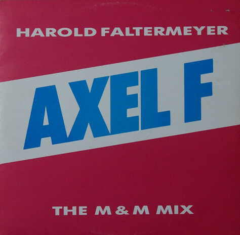 Harold Faltermeyer - Axel F (The M &amp; M Mix) (1984)