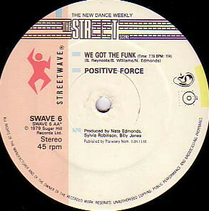 Sugarhill Gang / Positive Force - Rappers Delight / We Got The Funk (1985)