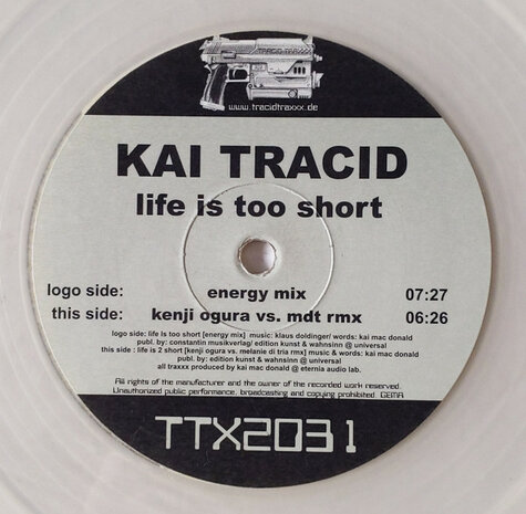 Kai Tracid - Life Is Too Short (2001)