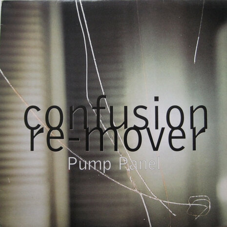 The Pump Panel - Confusion / Re-Mover (1995)