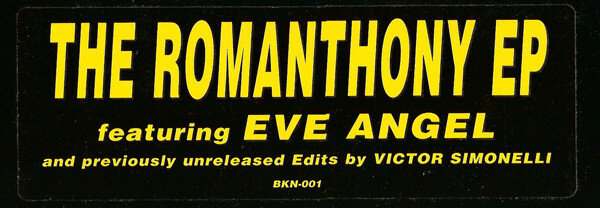 Romanthony Featuring Eve Angel - The Romanthony E.P. (1996)