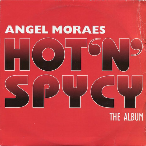 Angel Moraes - Hot &#039;N&#039; Spycy (The Album) (1996) (2 x 12&#039;&#039;)