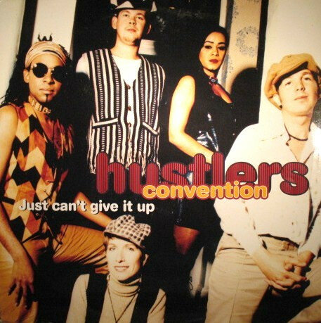 Hustlers Convention - Just Can&#039;t Give It Up (1996)