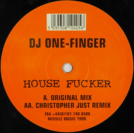 DJ One Finger - House Fucker (1999)