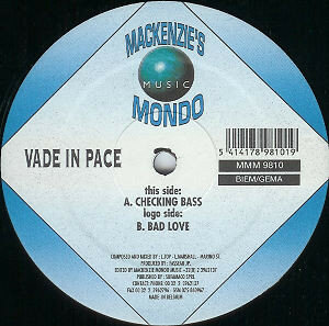 Vade In Pace - Checking Bass / Bad Love (1998)