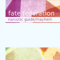 Fate Federation - Narcotic Guide / Mayhem (2003)