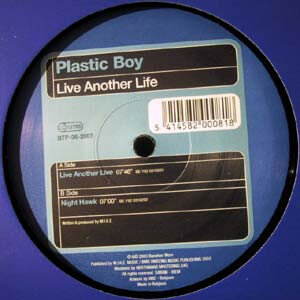 Plastic Boy - Live Another Life (2003)