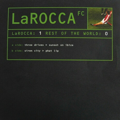 Three Drives / Siren City - LaRocca FC Part 1 (2000)