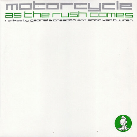 Motorcycle - As The Rush Comes (Remixes By Gabriel &amp; Dresden And Armin Van Buuren) (2003)