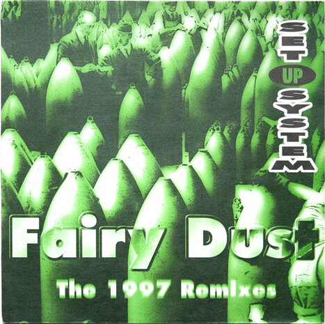 Set Up System - Fairy Dust - The 1997 Remixes (1997)