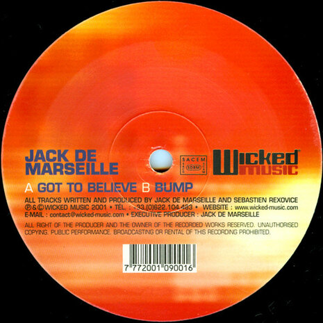 Jack De Marseille - Got To Believe / Bump (2001)