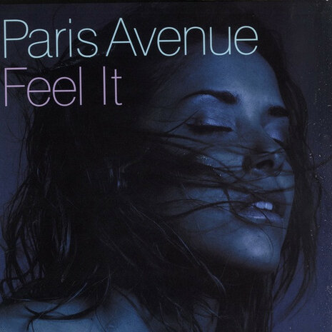 Paris Avenue - Feel It (2007)