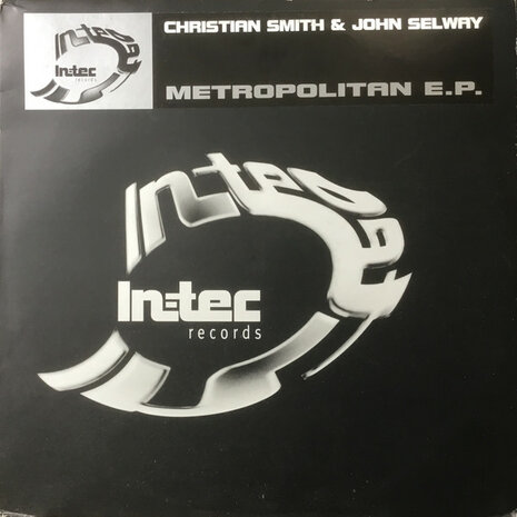 Christian Smith &amp; John Selway - Metropolitan E.P. (1999)