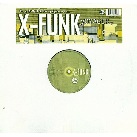 Funk D&#039;Void &amp; Percy X presents X-Funk - Voyager EP (2001)