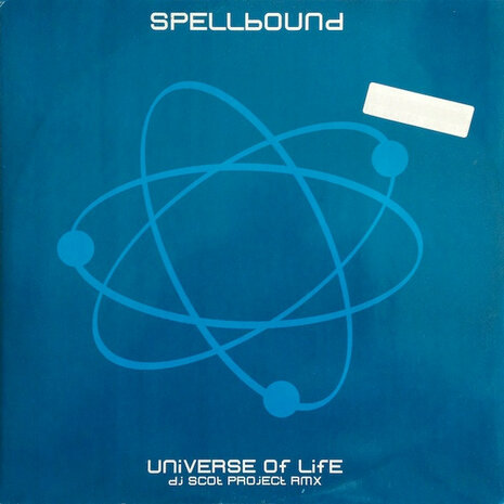 Spellbound - Universe Of Life (DJ Scot Project Rmx) (1998)