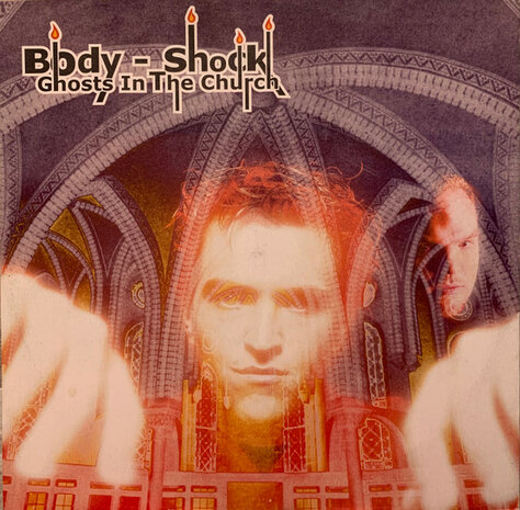 Body-Shock - Ghosts In The Church (2001)