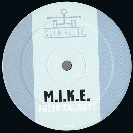 M.I.K.E. - Fuego Caliente (2005)