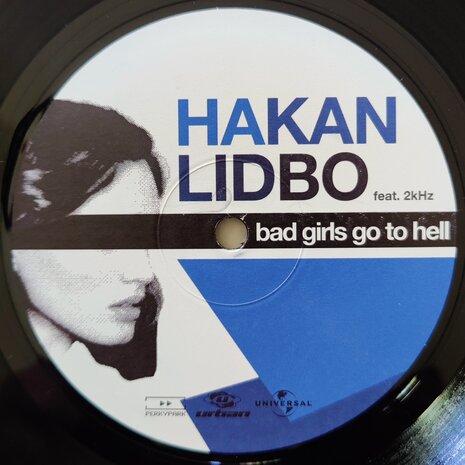 H&aring;kan Lidbo Feat. 2kHz - Bad Girls Go To Hell (2003)